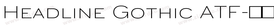 Headline Gothic ATF字体转换